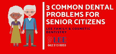 Common Dental Problems For Senior Citizens   Lee Dentistry Oxford