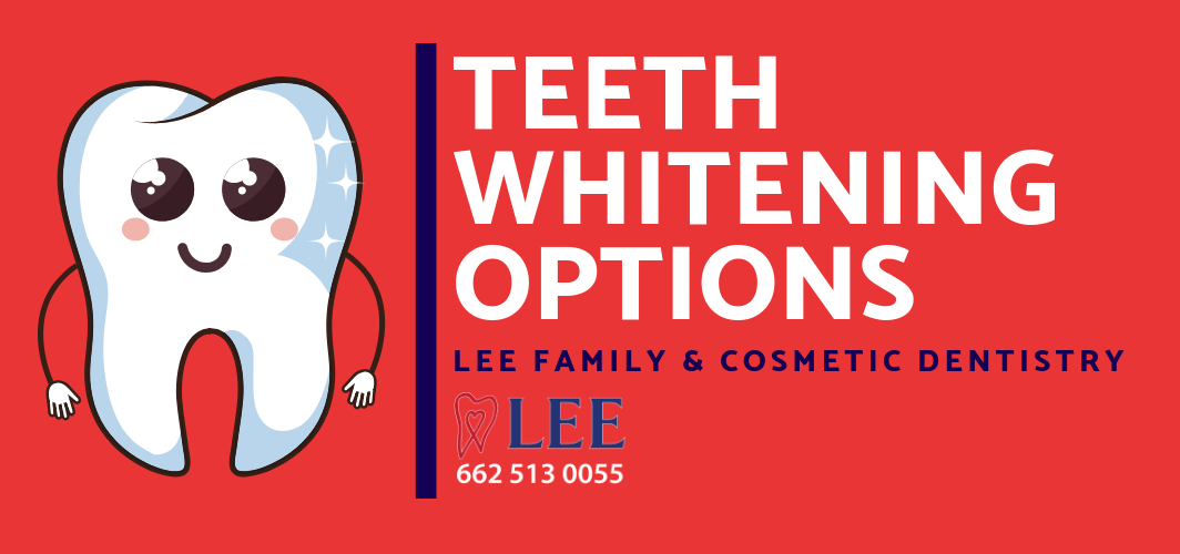 Teeth Whitening Options   Lee Family Dentistry &#    ; Oxford, MS